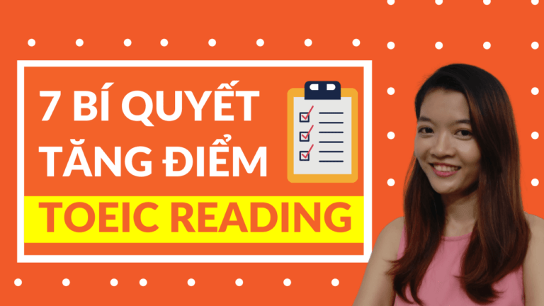 7 lời khuyên học TOEIC READING năm 2025