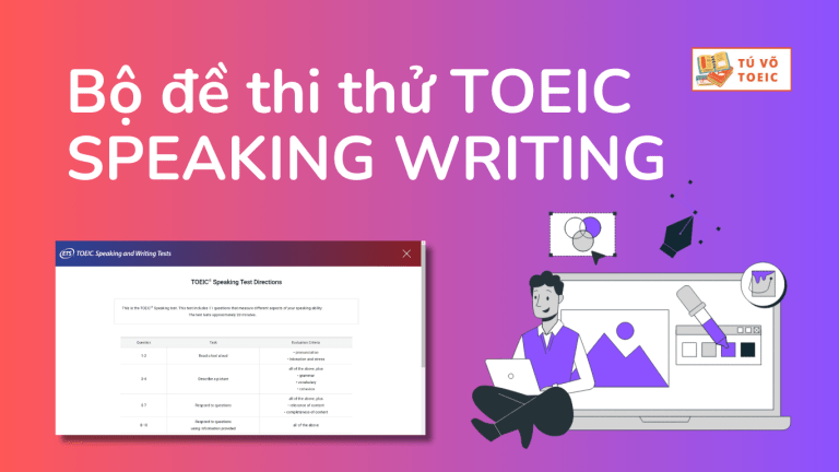 Bộ đề thi thử TOEIC SPEAKING & WRITING  – YBM
