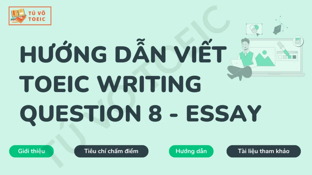 TOEIC WRITING QUESTION 8 