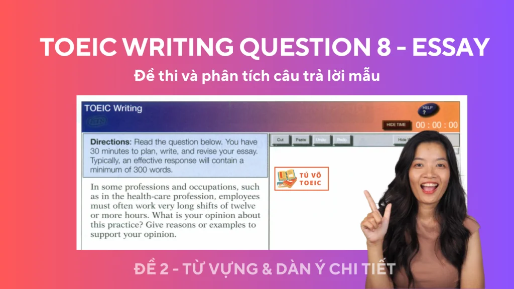 TOEIC WRITING QUESTION 8 - ĐỀ 2