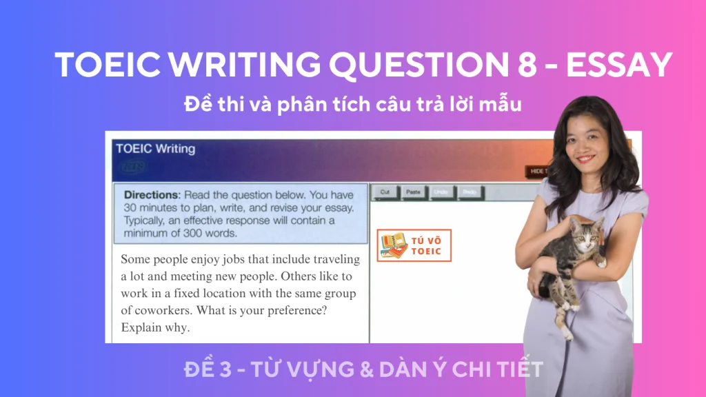 TOEIC WRITING QUESTION 8 - ĐỀ 3