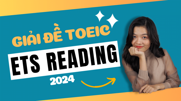 Khóa giải đề TOEIC ETS READING 2024