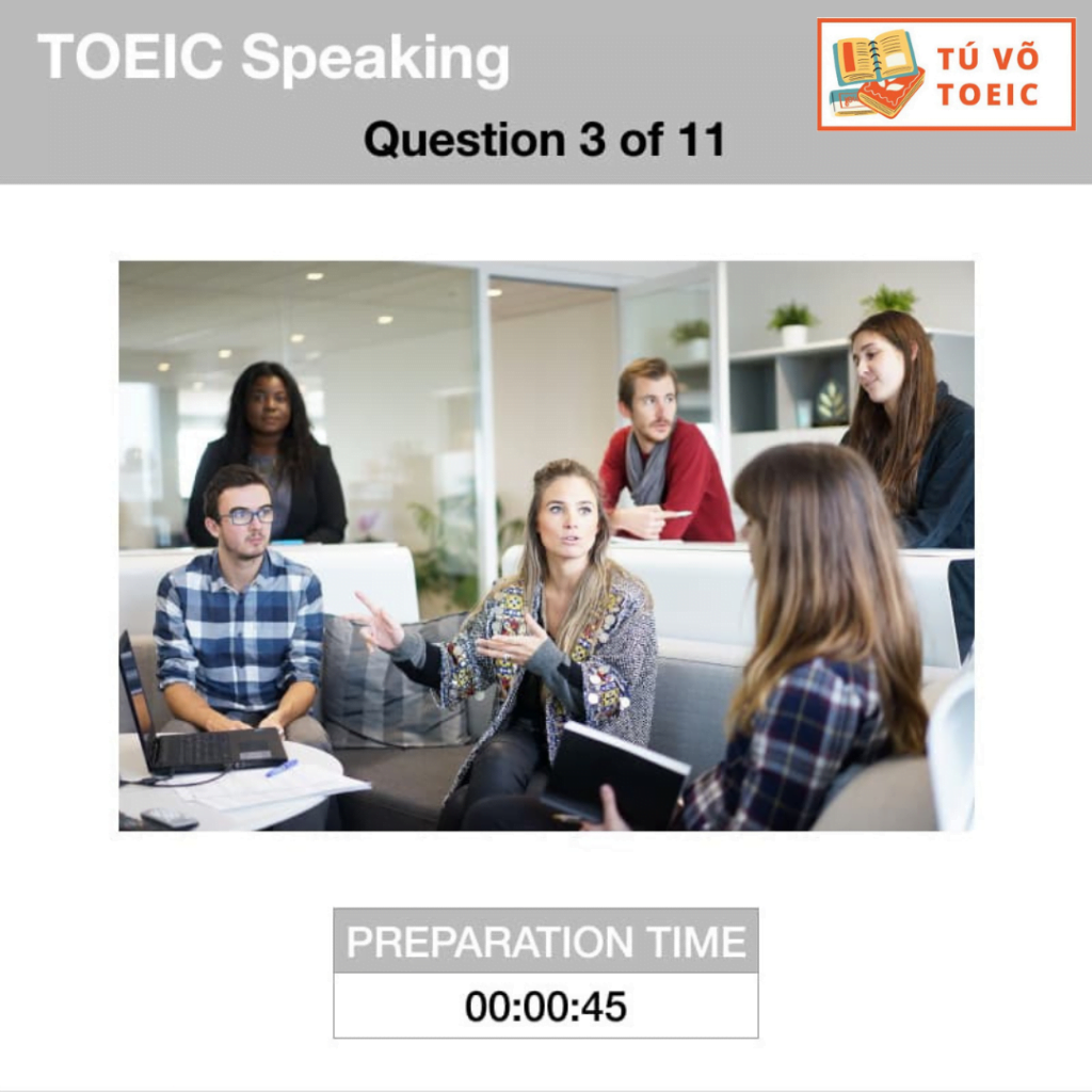 TOEIC Speaking Question 3: Đề bài phần mô tả tranh