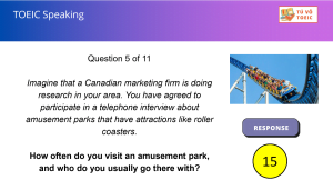 Luyện tập Question 5,6,7 | TOEIC SPEAKING 9.2024 – Chủ đề Amusement Park