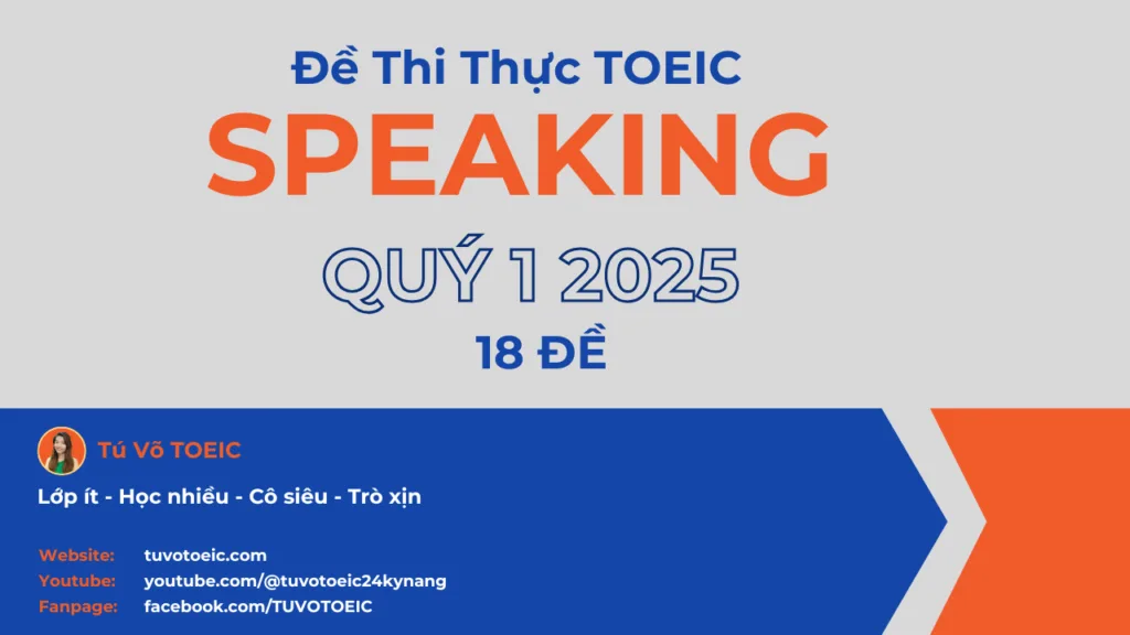 ĐỀ THI TOEIC SPEAKING 2005 Qúy 1