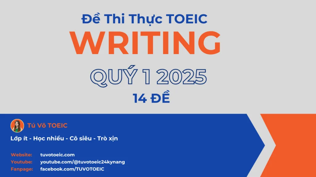 ĐỀ THI TOEIC WRITING 2005 Qúy 1