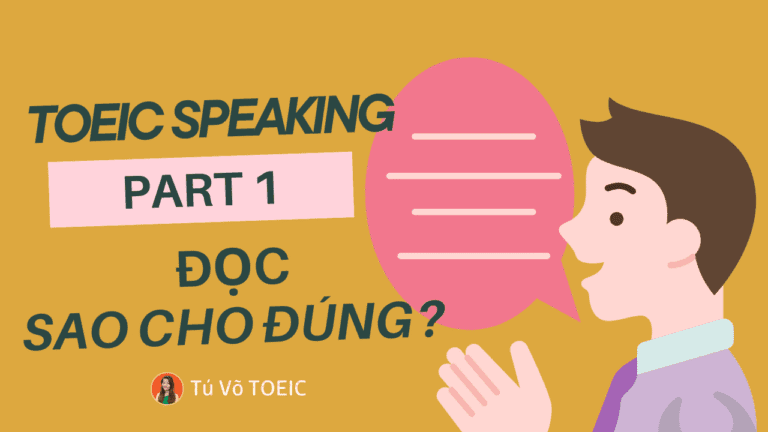 TOEIC Speaking part 1 cách đọc đúng