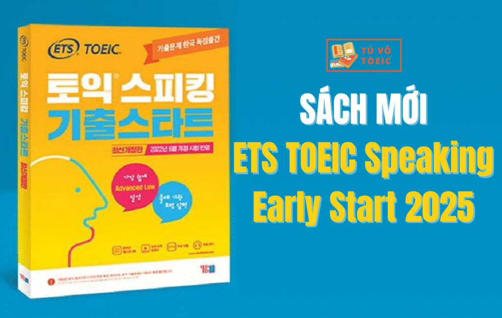 ETS TOEIC SPEAKING EARLY START Ảnh Bìa