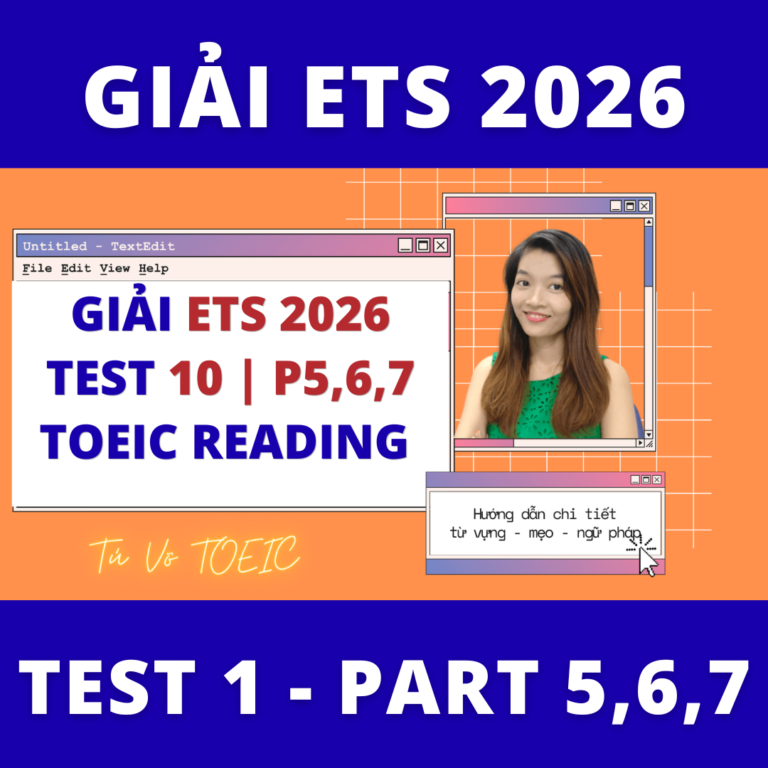 [FREE] Giải chi tiết ETS 2026 READING TEST 1