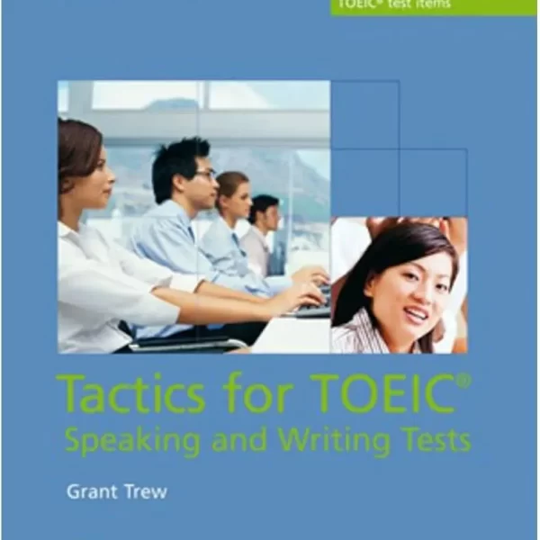 TACTICS FOR TOEIC SPEAKING & WRITING (best seller)